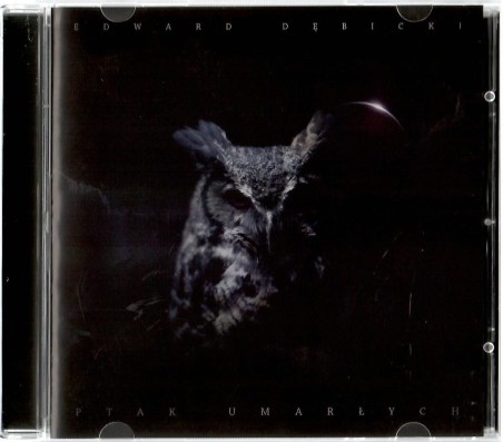 Ptak umarłych, Edward Dębicki