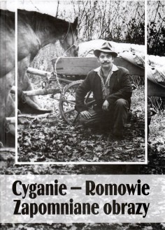 Cyganie-Romowie. Zapomniane obrazy, Janusz Helfer