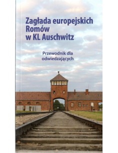 Zagłada Europejskich Romów w Kl Auschwitz